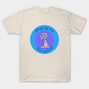 Mom from Daughter T-Shirt